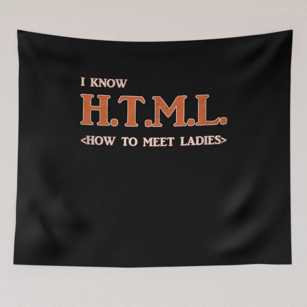 Item preview, I know html how to meet ladies designed and sold by Epictshirt.