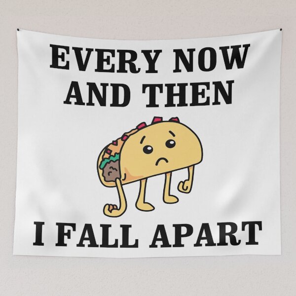 Item preview, Every Now And Then I Fall Apart designed and sold by EmcuroLTD.
