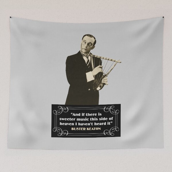 Item preview, Buster Keaton Quotes: "And If There Is Sweeter Music This Side Of Heaven I Haven't Heard It" designed and sold by TIGERDAVER.