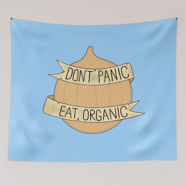 Item preview, Don't Panic - Eat Organic designed and sold by BaconPancakes21.