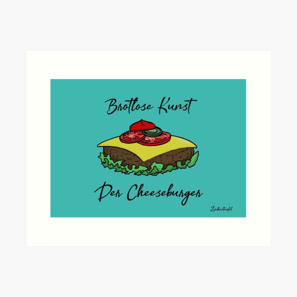 Artikel-Vorschau von Zeichenteufel - Brotlose Kunst: Der Cheeseburger, designt und verkauft von Zeichenteufel.
