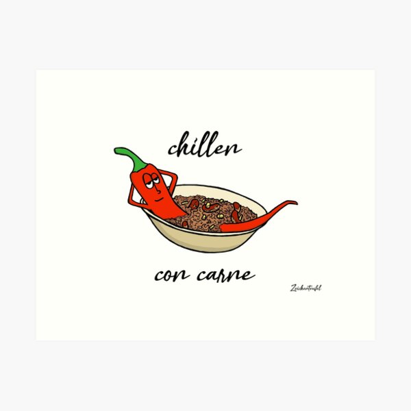 Artikel-Vorschau von Zeichenteufel - chillen con carne, designt und verkauft von Zeichenteufel.