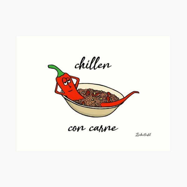 Zeichenteufel - chillen con carne Kunstdruck