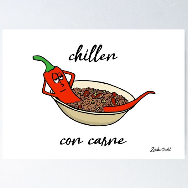 Artikel-Vorschau von Zeichenteufel - chillen con carne, designt und verkauft von Zeichenteufel.