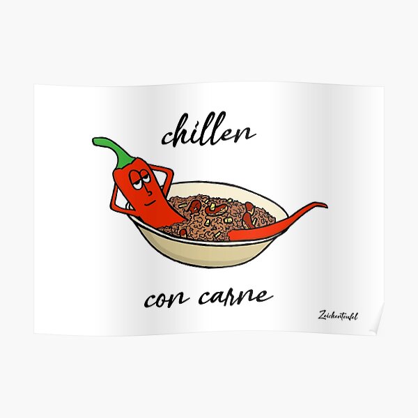 Zeichenteufel - chillen con carne Poster