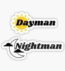 Dayman + Nightman Sticker