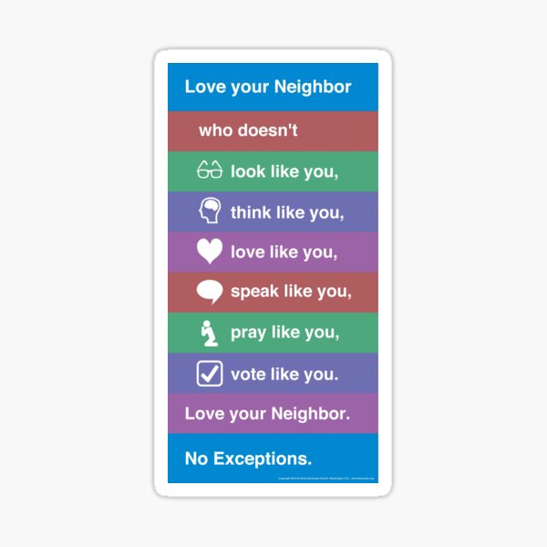 Item preview, Love Your Neighbor designed and sold by AllSoulsEC.