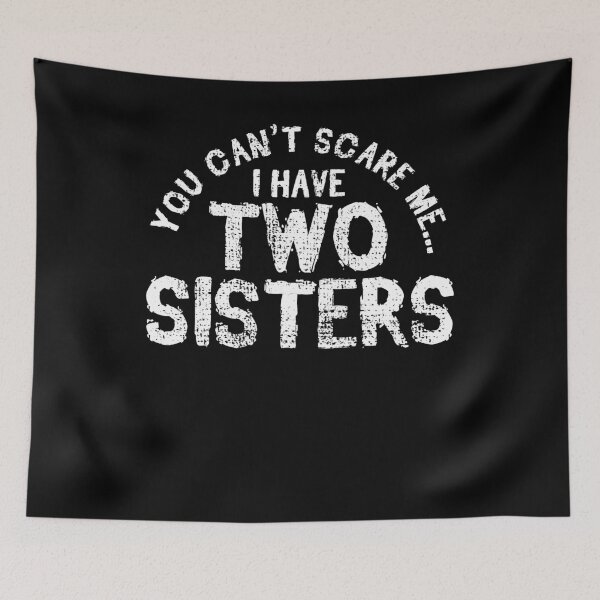 Item preview, I have two sisters designed and sold by 4tomic.