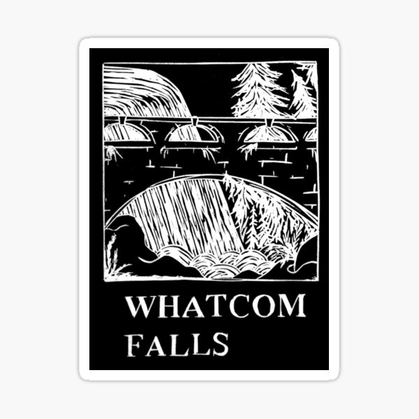 Whatcom Falls Park Bellingham Washington Sticker