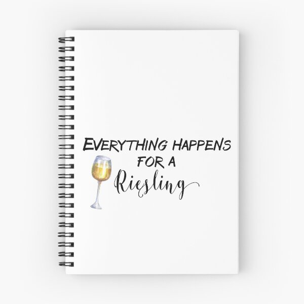Item preview, Everything Happens for a Riesling Fun Wine Saying  designed and sold by ColorFlowArt.