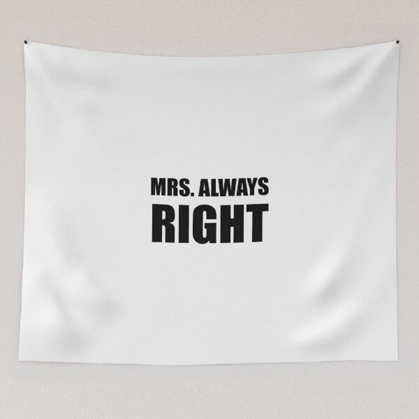 Item preview, Mrs Always Right Funny Couple Set designed and sold by TheBestStore.