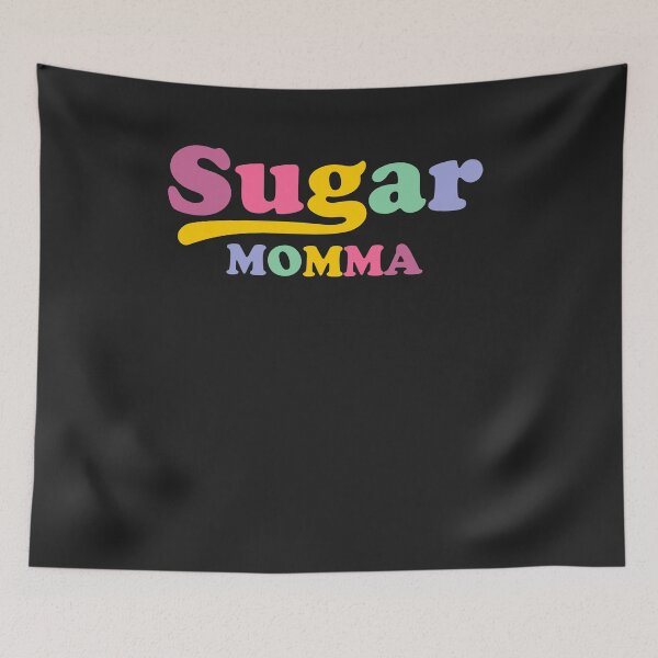 Item preview, Sugar Momma Funny Valentines Day Gift Women Wife GF 3 designed and sold by hadleydesigns.