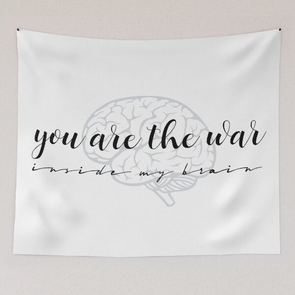 Item preview, You are the War inside my Brain designed and sold by moniquealexa.