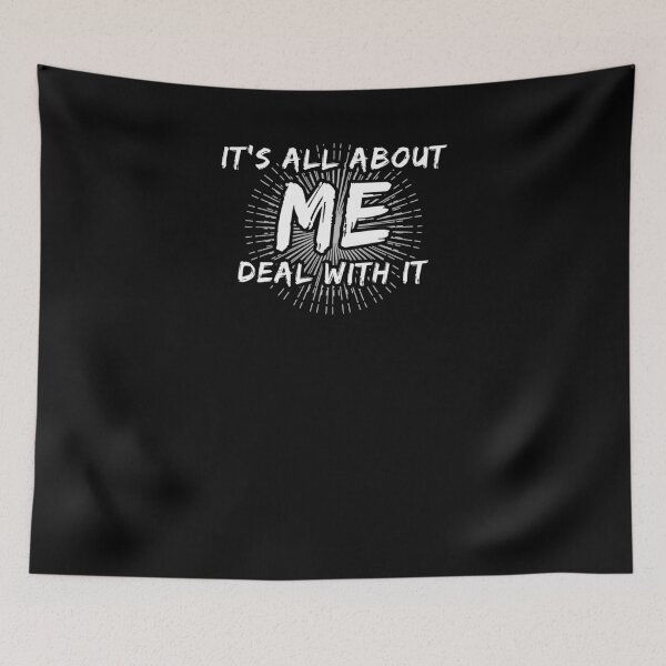 Item preview, Funny It's All About Me Deal With It Vanity Extrovert Shirt designed and sold by LookTwice.