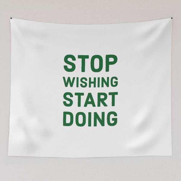 Item preview, STOP WISHING START DOING - Motivational words designed and sold by Inspirationmotivation.