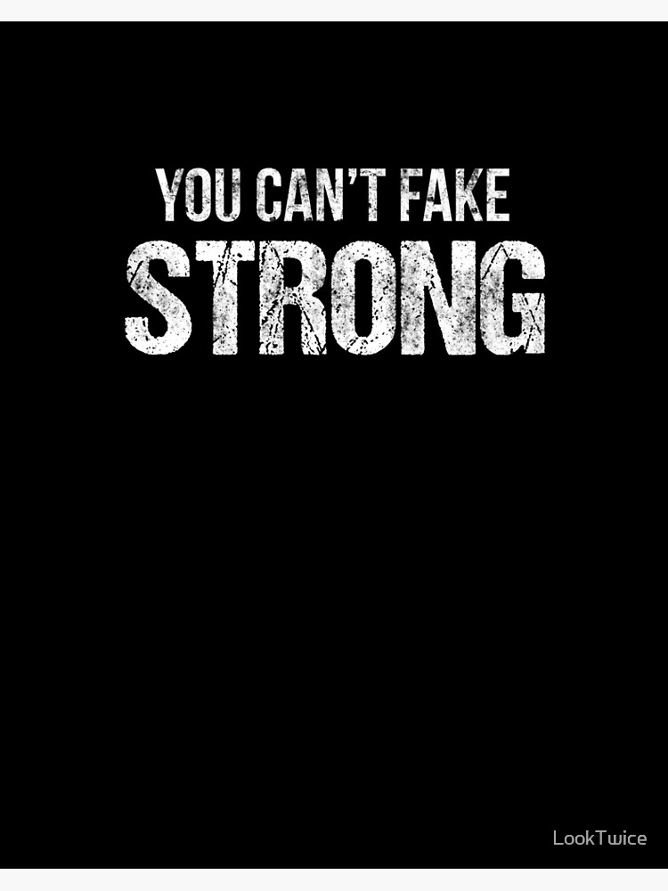 Funny You Can't Fake Strong Lifting Workout Lifter T-Shirt