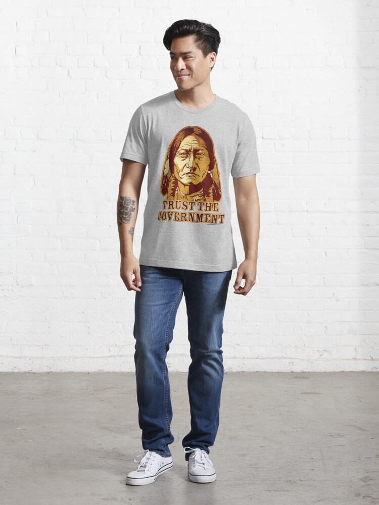 Alternate view of Trust The Government Sitting Bull Edition Essential T-Shirt