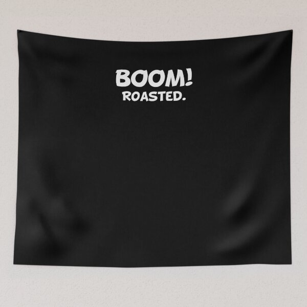 Item preview, Funny Boom Roasted Sarcasm Attitude Angst Teen Preteen Shirt designed and sold by LookTwice.