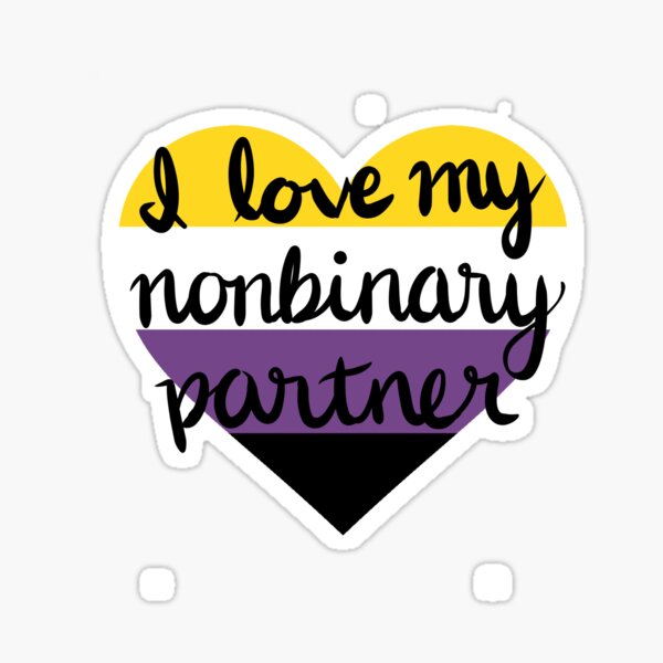 Item preview, I love my nonbinary partner designed and sold by Julia Martinez.