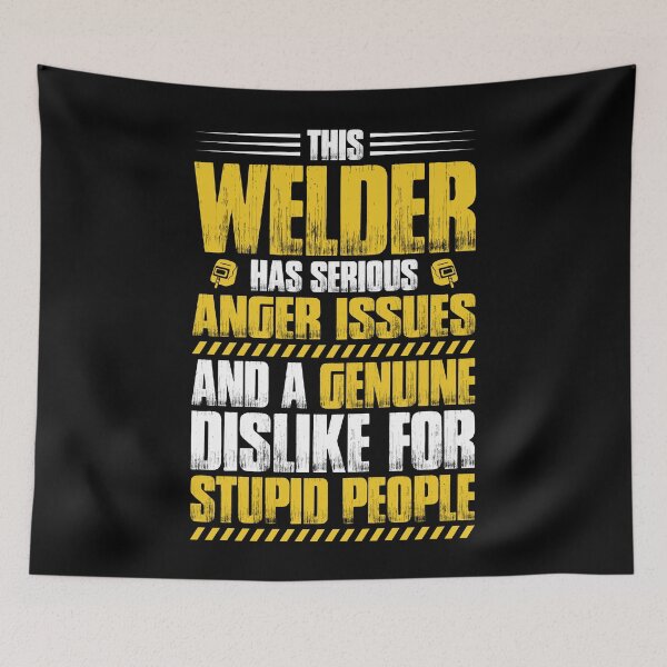 Item preview, Welder Operator Welding Anger Issues Gift Present designed and sold by Krautshirts.