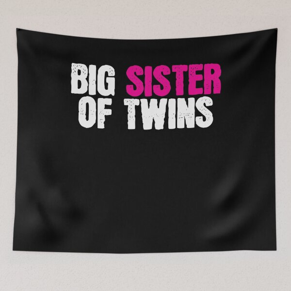 Item preview, Big sister twins designed and sold by 4tomic.