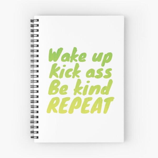 Item preview, Wake up, kick ass, be kind, repeat designed and sold by -Dominik-.