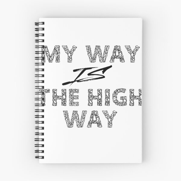Item preview, My Way IS the High Way designed and sold by Exemplary.