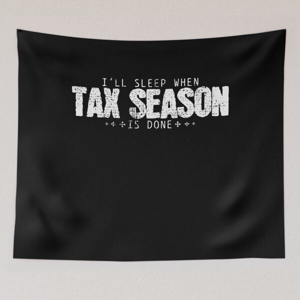 Item preview, Tax tax season designed and sold by 4tomic.