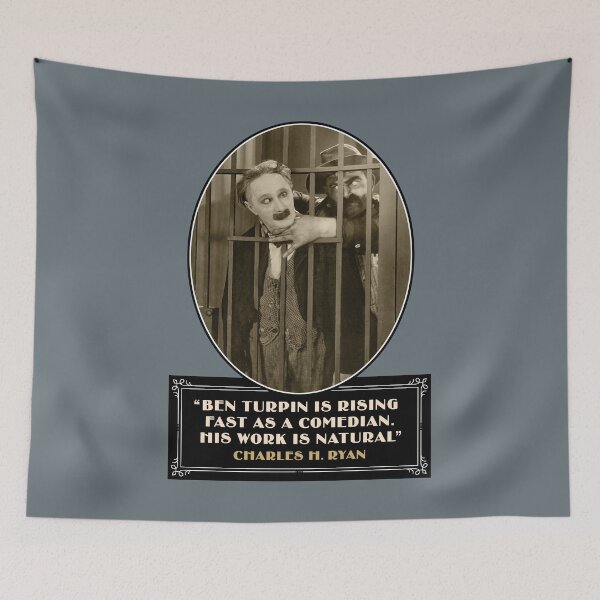 Item preview, Ben Turpin Quote: “Ben Turpin Is Rising Fast As A Comedian. His Work Is Natural” (Charles H. Ryan) designed and sold by TIGERDAVER.