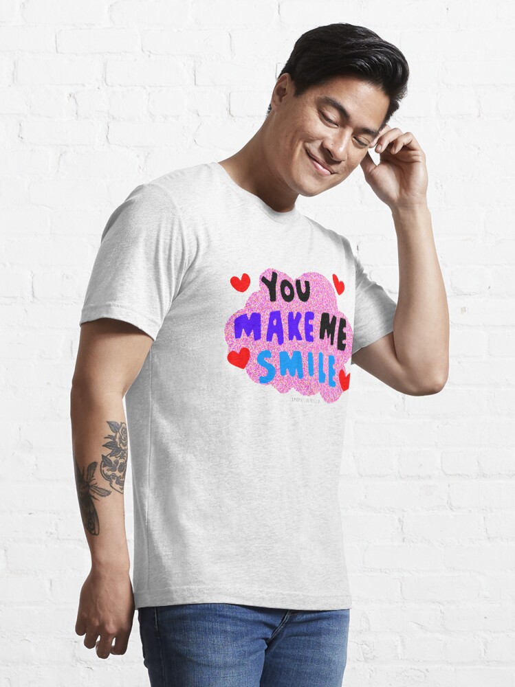 Alternate view of You make me smile Essential T-Shirt