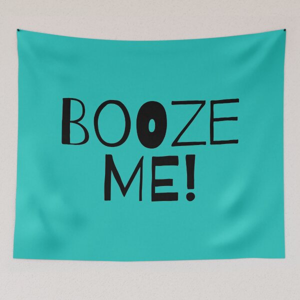 Item preview, Booze Me! (black) designed and sold by mrshelenbee.
