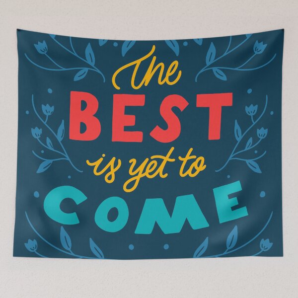 Item preview, The Best is Yet to Come designed and sold by Ashley Santoro Draws.
