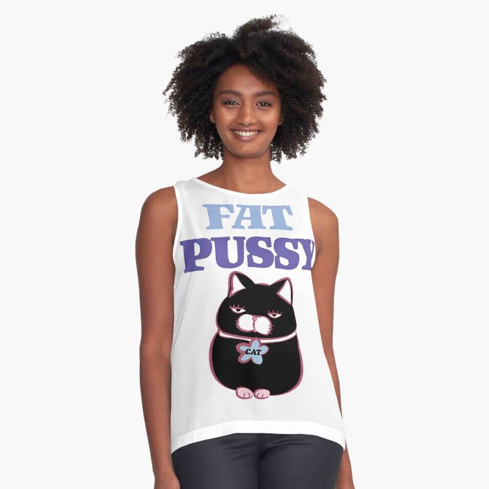 Fat Pussy