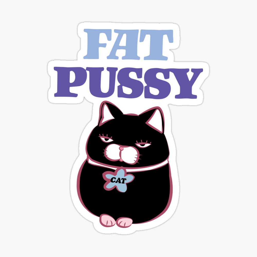 Fat Pussy | Poster