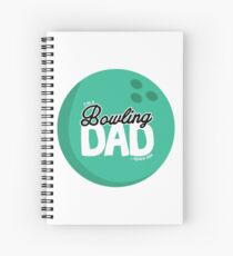 Im A Bowling Dad, Spare Me Funny Design Spiral Notebook