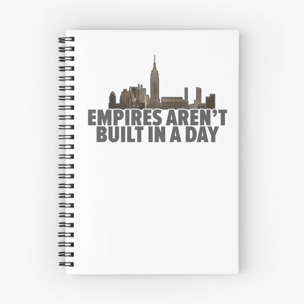 Item preview, Empires aren't built in a day - Motivational Quote Design with skyline designed and sold by theseriousone.
