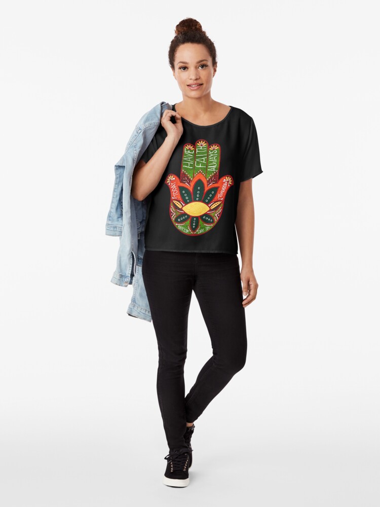 Alternate view of Have faith hand of fatima Chiffon Top