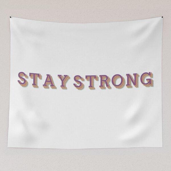 Item preview, stay strong designed and sold by MendesMay.