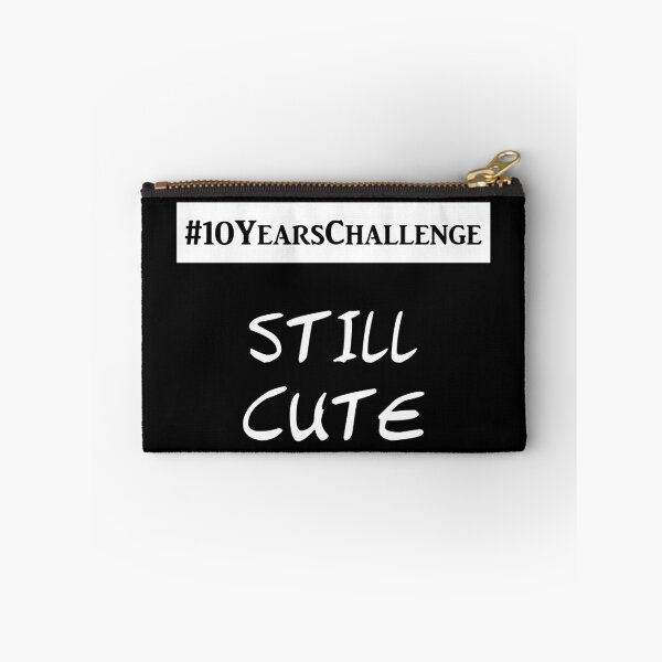Item preview, 10 Years Challenge - Still Cute designed and sold by walahang.