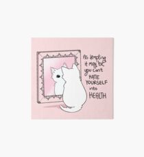 Lámina de exposición Gatito en el espejo "No puedes odiarte a ti mismo en la salud"