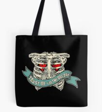 Trust Me! Tote Bag