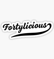 Fortylicious Sticker