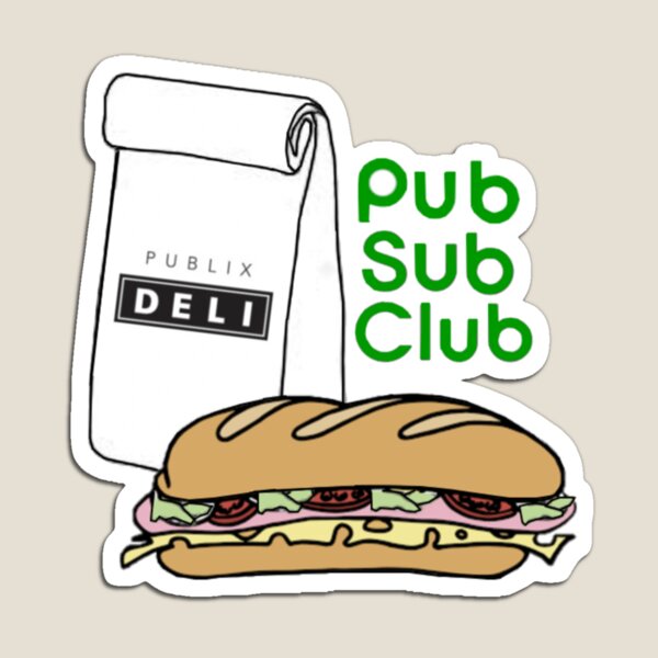 Pub Sub Club Magnet