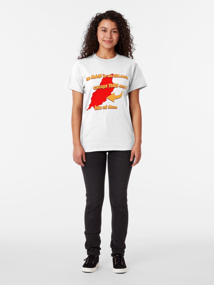 Alternate view of No Man Is An Island Except Classic T-Shirt