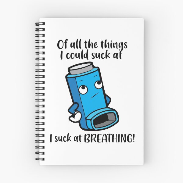 Item preview, I suck at breathing – Asthma Inhaler Wheezing Humour designed and sold by alltheprints.