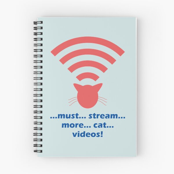 Item preview, Must stream more cat videos! designed and sold by Chromawave.