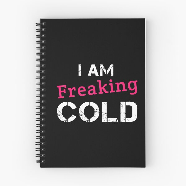 Item preview, I AM FREAKING COLD designed and sold by badassarts.