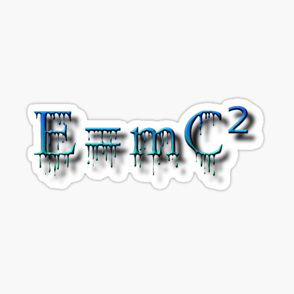 E=mC² Physics #Physics #EmC² #EmC2 Sticker