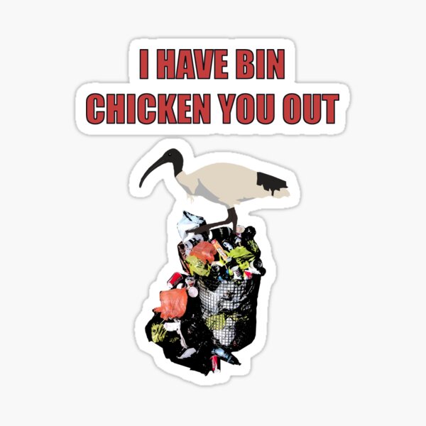 Item preview, Bin Chicken designed and sold by Dreau Leggo.