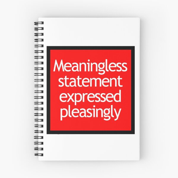 Item preview, Meaningless Statement Ironic text design designed and sold by GetItGiftIt.
